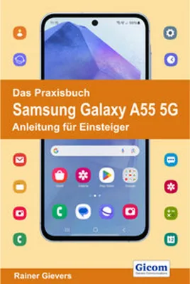 Immagine prodotto di Das Praxisbuch Samsung Galaxy A55 5G - Anleitung für Einsteiger