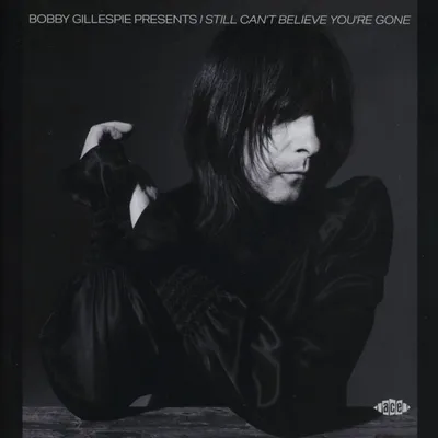 Productafbeelding van Bobby Gillespie presenteert: Ik kan het nog steeds niet geloven