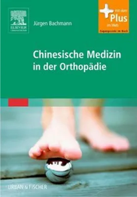 Produktbild von Chinesische Medizin in der Orthopädie