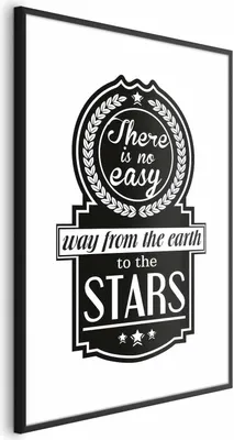 Produktbild von Posterpapier Poster - There Is No Easy Way from the Earth to the Stars 21x30 cm Text n-A-0761-ao-a
