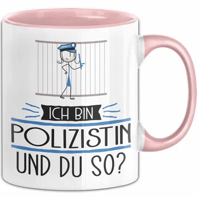 Produktbild von Polizistin Tasse Geschenk Ich Bin Polizistin Und Du So Geschenkidee Lustiger Spruch Becher (Rosa)