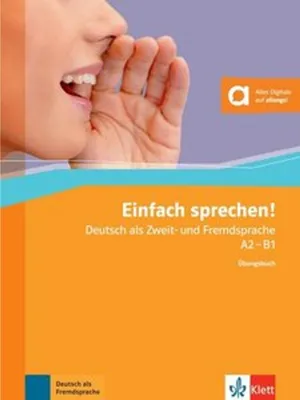Produktbild von Einfach sprechen! A2-B1: Deutsch als Zweit- und Fremdsprache. Übungsbuch + Audio-CD