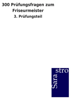 Produktbild von 300 Prüfungsfragen zum Friseurmeister