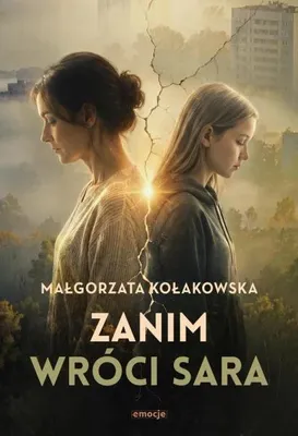 Obrázek produktu pro Než se vrátí Sara – Małgorzata Kołakowska