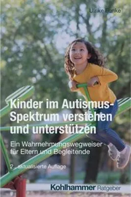 Immagine prodotto di Kinder im Autismus-Spektrum verstehen und unterstützen
