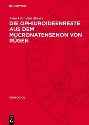 Produktbild von Die Ophiuroideenreste aus dem Mucronatensenon von Rügen