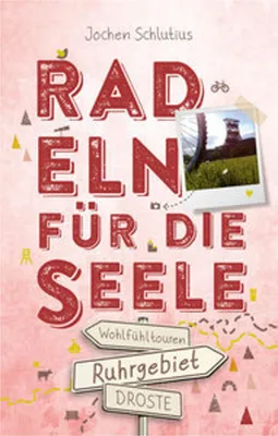 Obrázek produktu pro Ruhrgebiet. Radeln für die Seele