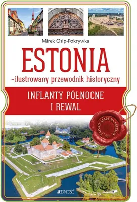Produktbild von Estland – Illustrierter historischer Reiseführer – Mirek Osip-Pokrywka