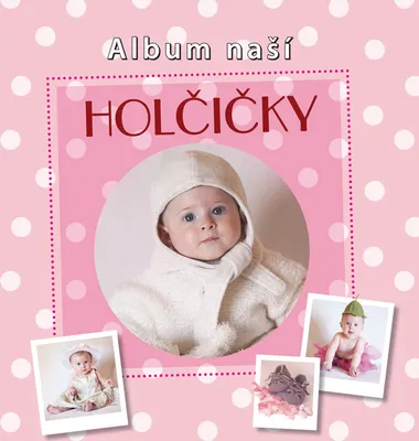 Zdjęcie produktu dla Album naší holčičky