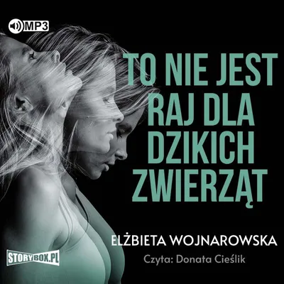 Obrázek produktu pro Audiokniha: Tohle není ráj pro divoká zvířata – Elżbieta Wojnarowska