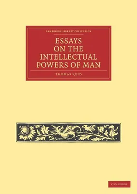 Produktbild von Essays on the Intellectual Powers of Man