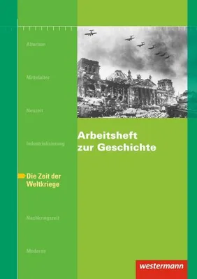 Obrázok produktu pre Arbeitsheft zur Geschichte H.6 Zeit der Weltkriege