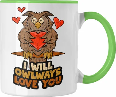 Produktbild von Trendation - Tasse Eule Geschenk Frauen I Will Owlways Love You Kaffeetasse Freundin Valentinstag (Grün)