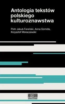 Zdjęcie produktu dla Antologia tekstow polskiego kulturoznawstwa