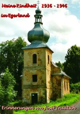 Zdjęcie produktu dla Meine Kindheit im Egerland 1936 - 1946