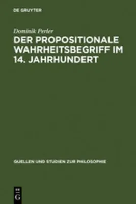 Obrázok produktu pre Der propositionale Wahrheitsbegriff im 14. Jahrhundert