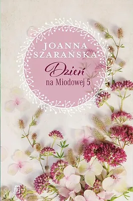 Obrázek produktu pro Dzień na Miodowej 5 - Opowieść o życiu i nadziei
