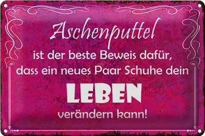 Produktbild von Blechschild Spruch 30x20cm Aschenputtel Schuhe ändern Leben
