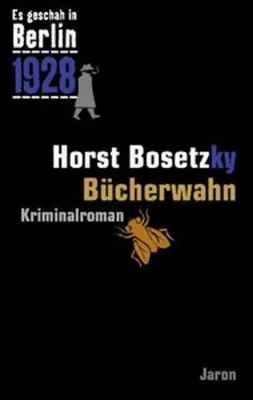 Zdjęcie produktu dla Es geschah in Berlin 1928 - Bücherwahn