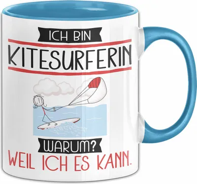 Produktbild von Kitesurferin Tasse Geschenk Ich Bin Kitesurferin Warum Weil Ich Es Kann Geschenkidee Geburtstag (Blau)