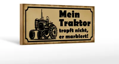 Produktbild von Holzschild Spruch 27x10cm Mein Traktor tropft nicht er