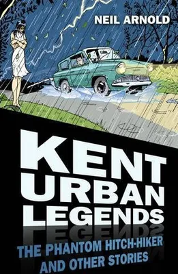 Productafbeelding van Kent stedelijke legendes