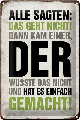 Produktbild von Blechschild Spruch 20x30cm Alle sagten das geht nicht