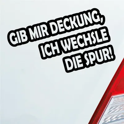 Produktbild von Auto Aufkleber Gib mir Deckung, ich wechsle die Spur! Motorrad 15x8,5 cm Schwarz Matt Sticker Heckscheibenaufkleber