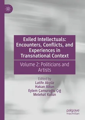 Obrázek produktu pro Exiled Intellectuals: Encounters, Conflicts, and Experiences in Transnational Context