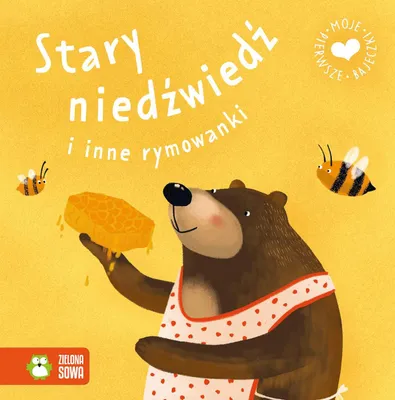 Productafbeelding van Moje pierwsze bajeczki Stary niedźwiedź i inne - Agnieszka Matz Beata Żurawska