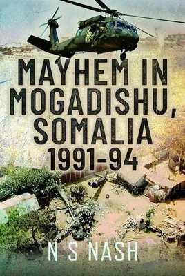 Image de Chaos à Mogadiscio, Somalie, de 1991 à 1994