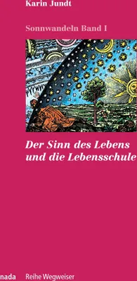 Produktbild von Der Sinn des Lebens und die Lebensschule