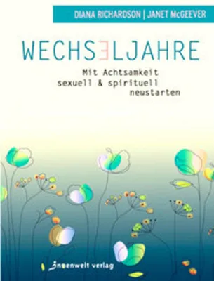 Obrázek produktu pro Wechseljahre - Mit Achtsamkeit sexuell und spirituell neustarten