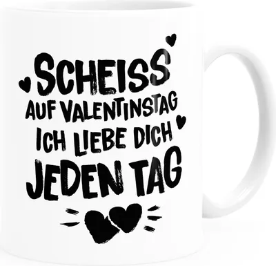 Produktbild von Kaffee-Tasse Scheiss auf Valentinstag Geschenk Liebe für sie und ihn Mann Frau Spruch lustig Moonworks® uni - weiß Keramik-Tasse