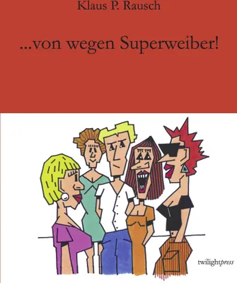 Produktbild von ... von wegen Superweiber