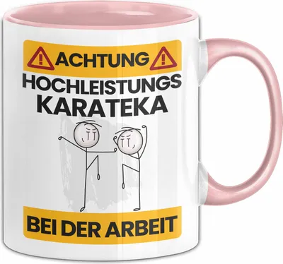 Produktbild von Karateka Tasse Geschenk Lustiger Spruch Geschenkidee für Karateka Achtung Hochleistungs Karateka Bei Der Arbeit (Rosa)