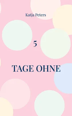 Produktbild von 5 Tage ohne