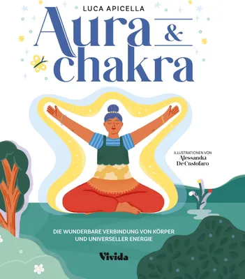Produktbild von Ratgeber Aura & Chakra: Chakren verstehen, Energien aufnehmen und im Gleichgewicht leben