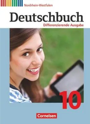 Obrázok produktu pre Deutschbuch - Differenzierende Ausgabe 10. Schuljahr - Nordrhein-Westfalen - Schülerbuch