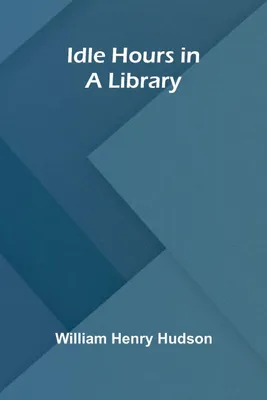 Produktbild von Idle Hours In A Library