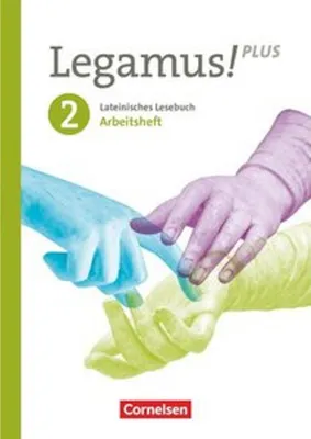 Produktbild von Legamus! Band 2: 10. Jahrgangsstufe. Bayern - Arbeitsheft