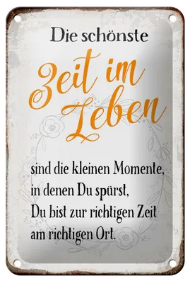 Produktbild von Blechschild Spruch 12x18cm die schönste Zeit im Leben sind