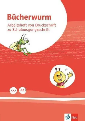 Produktbild von Bücherwurm Fibel. Arbeitsheft in Schulausgangsschrift mit Schreibtbelle Klasse 1