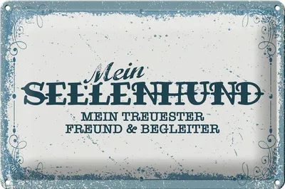 Produktbild von Blechschild Spruch 30x20cm Mein Seelenhund mein treuester