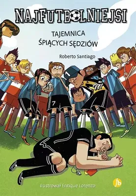 Produktbild von Tajemnica Śpiących Sędziów. Najfutbolniejsi Wyd. 4
