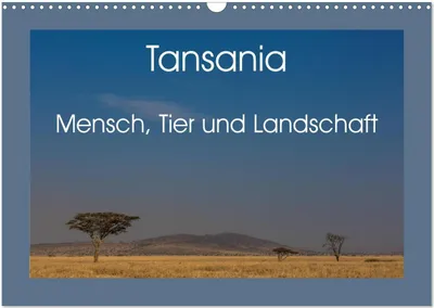 Produktbild von Tansania - Mensch, Tier und Landschaft (Wandkalender 2026 DIN A3 quer), CALVENDO Monatskalender