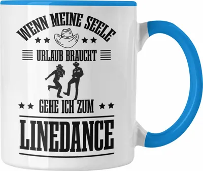 Produktbild von Trendation - Linedance Geschenke Tasse Geschenkidee Spruch Line Dance Frauen Sprüche Wenn Meine Seele Urlaub Braucht (Blau)