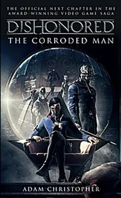 Zdjęcie produktu dla Dishonored - The Corroded Man