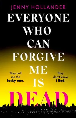 Imagen del producto de Everyone Who Can Forgive Me is Dead