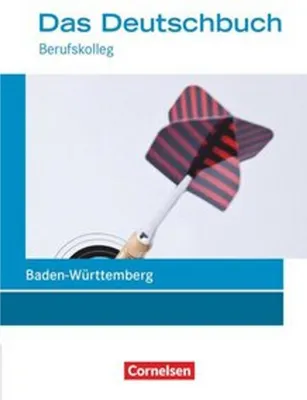 Produktbild von Das Deutschbuch 11./12. Schuljahr: Berufskolleg - Schülerbuch. Baden-Württemberg